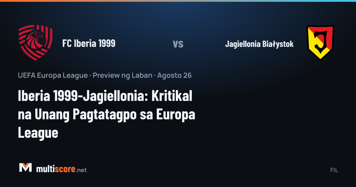 FC Iberia 1999 ve Jagiellonia Białystok takımlarının Avrupa Ligi eleme maçı öncesi temsili görseli