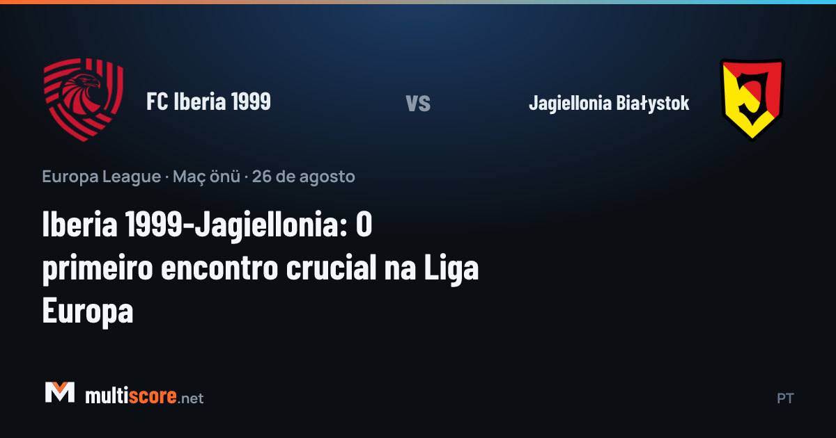 FC Iberia 1999 ve Jagiellonia Białystok takımlarının Avrupa Ligi eleme maçı öncesi temsili görseli