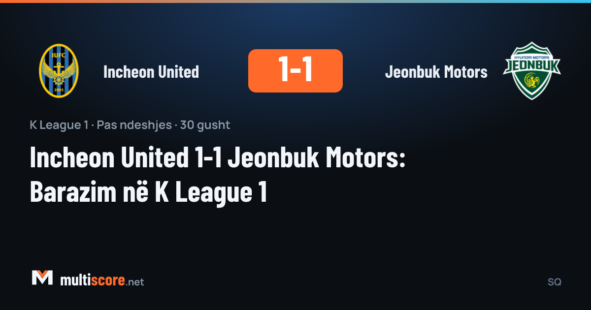 Incheon United - Jeonbuk Motors K League 1 maçı