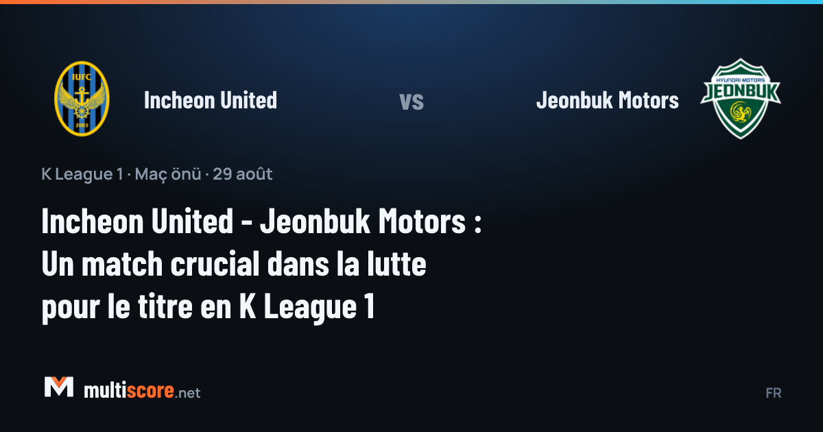 Incheon United ve Jeonbuk Motors futbolcuları K League 1 maçında
