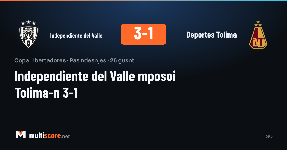 Independiente del Valle - Deportes Tolima