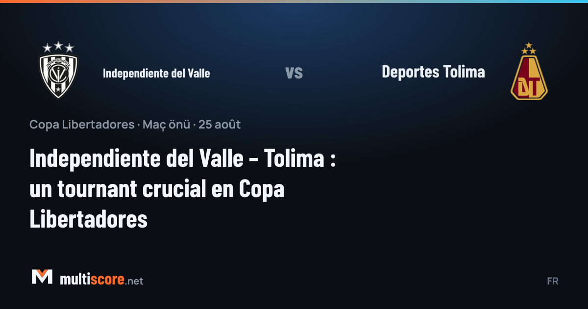 Independiente del Valle ve Deportes Tolima oyuncuları Copa Libertadores maçında