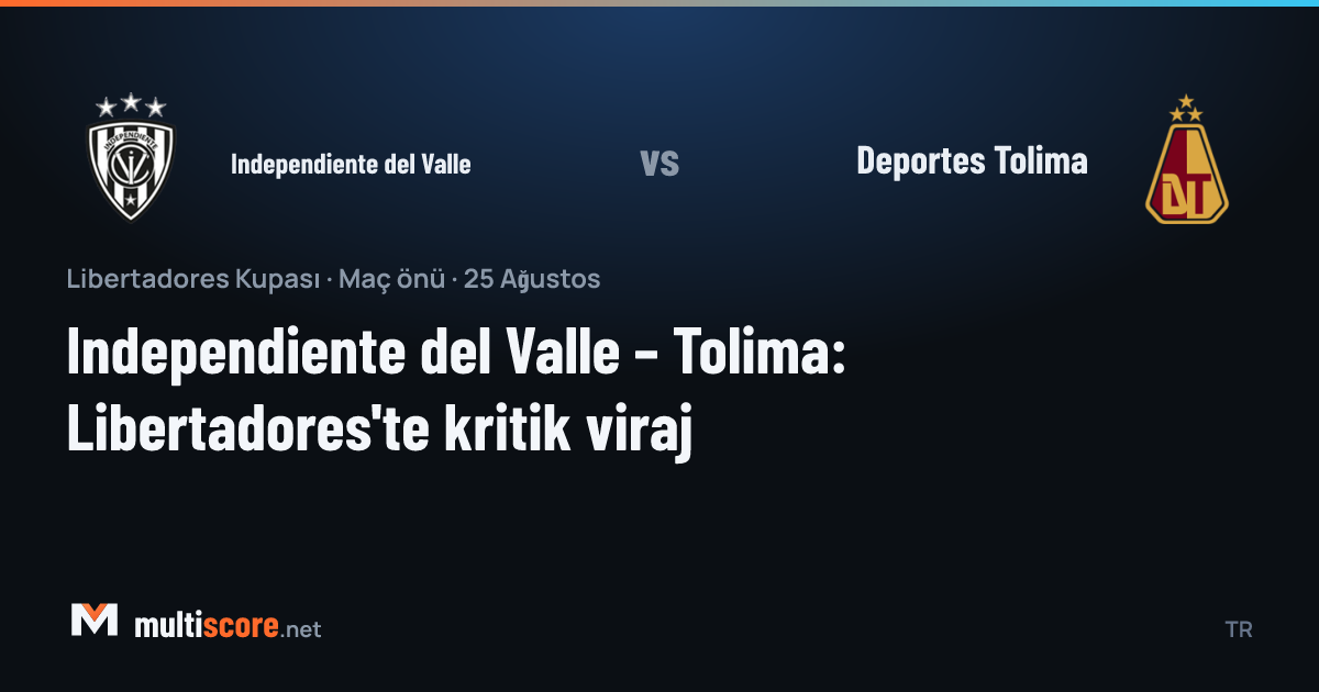 Independiente del Valle ve Deportes Tolima oyuncuları Copa Libertadores maçında