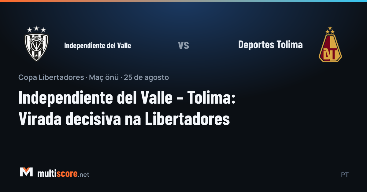 Independiente del Valle ve Deportes Tolima oyuncuları Copa Libertadores maçında