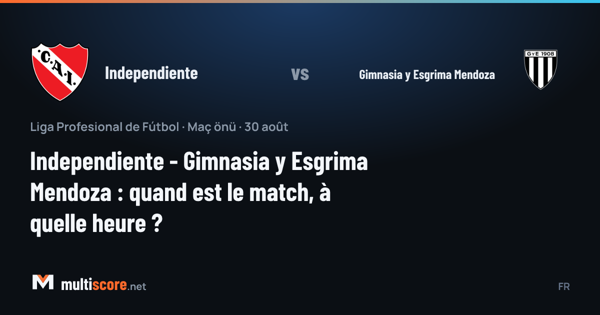 Independiente - Gimnasia y Esgrima Mendoza maç öncesi