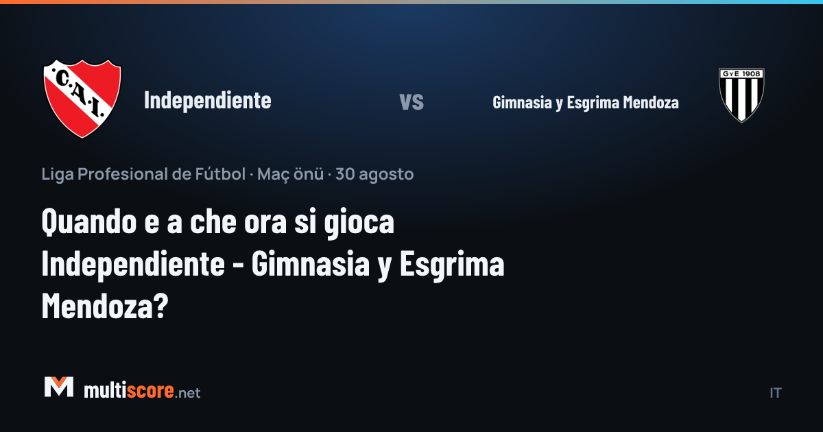 Independiente - Gimnasia y Esgrima Mendoza maç öncesi