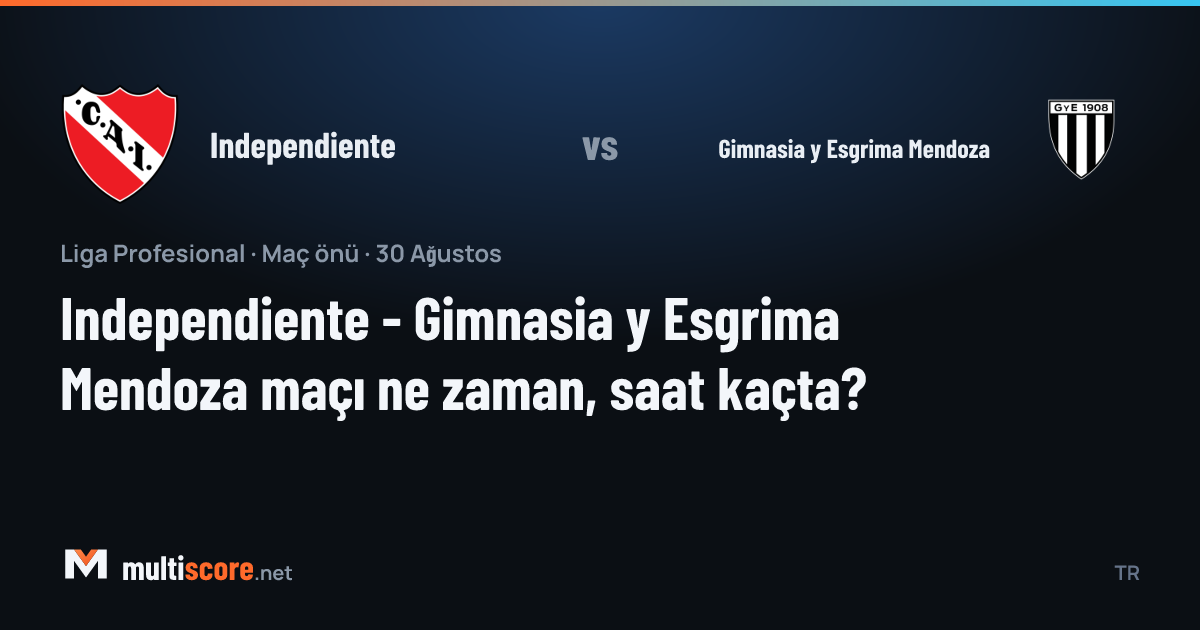 Independiente - Gimnasia y Esgrima Mendoza maç öncesi