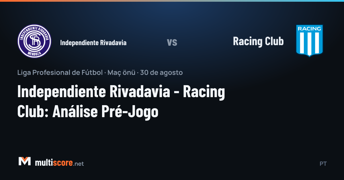 Independiente Rivadavia - Racing Club maç öncesi