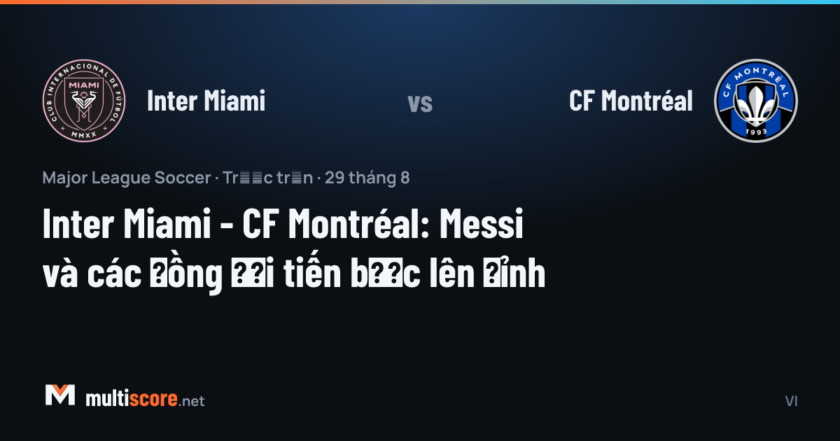 Inter Miami - CF Montréal