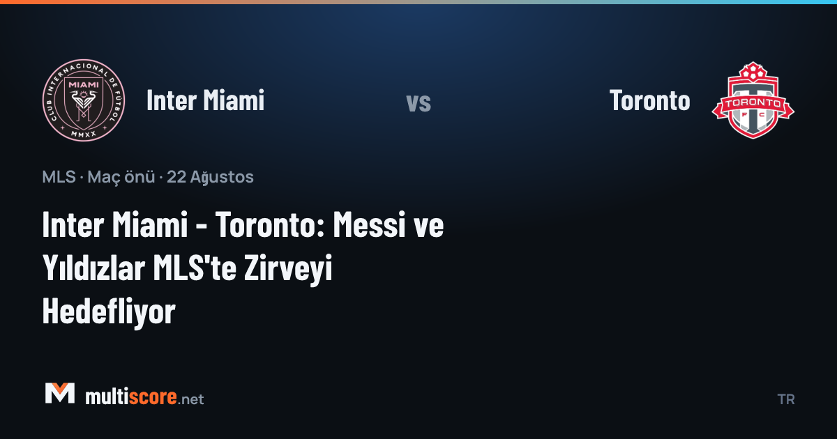 Inter Miami - Toronto