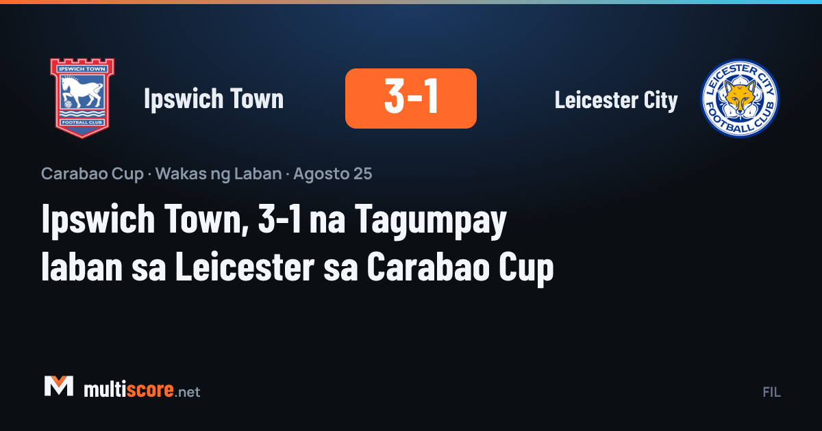 Ipswich Town - Leicester City