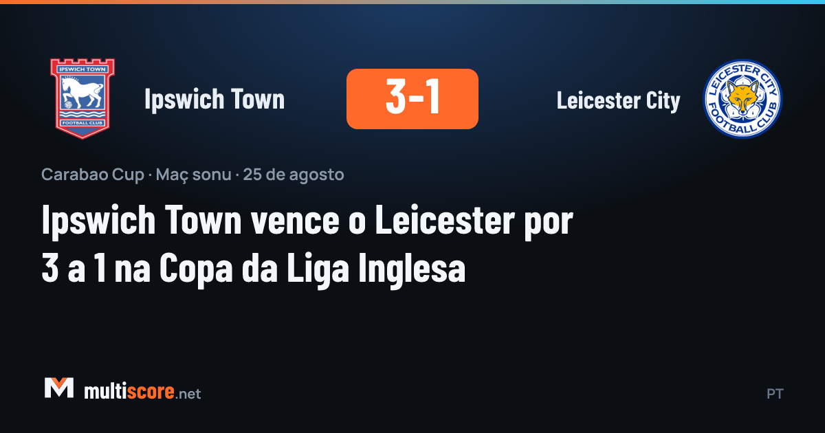 Ipswich Town - Leicester City