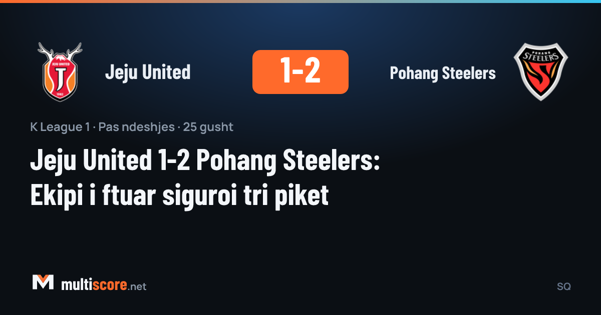 Jeju United - Pohang Steelers