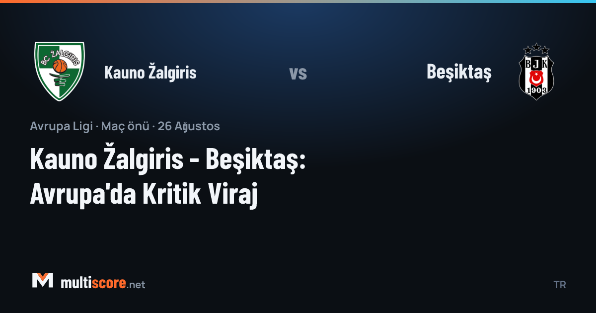 Kauno Žalgiris ve Beşiktaş futbolcuları Avrupa Ligi maçı öncesi sahada