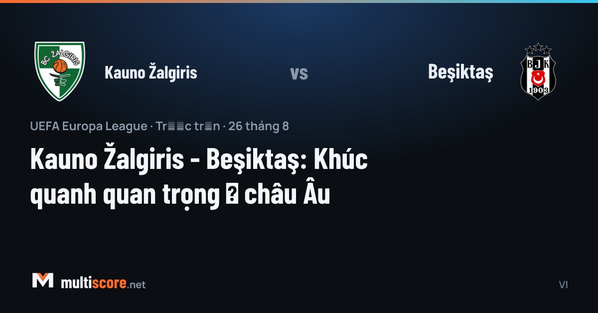 Kauno Žalgiris ve Beşiktaş futbolcuları Avrupa Ligi maçı öncesi sahada