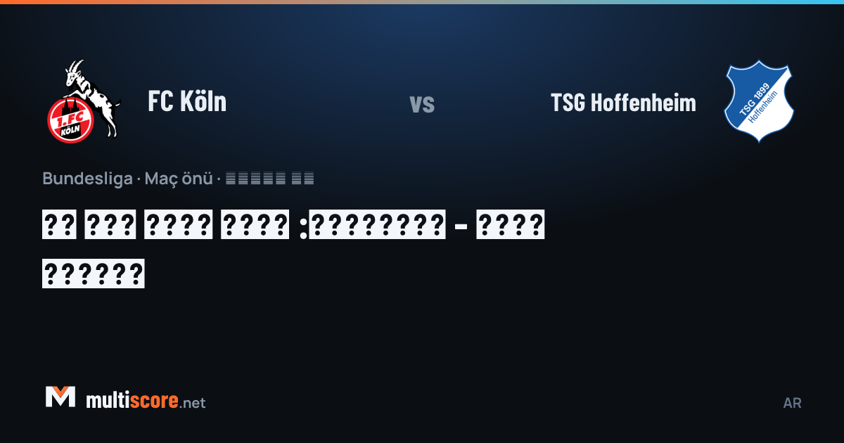 FC Köln - TSG Hoffenheim