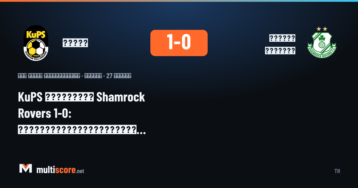 KuPS ve Shamrock Rovers oyuncuları Konferans Ligi maçında mücadele ediyor