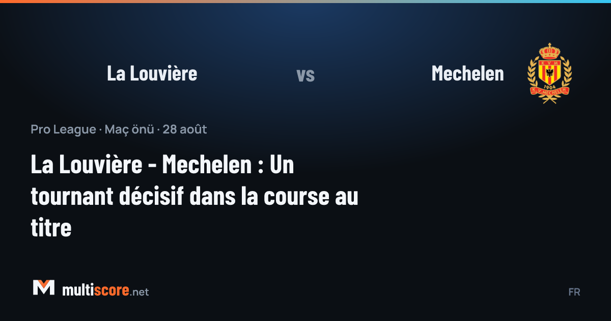La Louvière ve Mechelen oyuncuları Pro League maçında mücadele ediyor