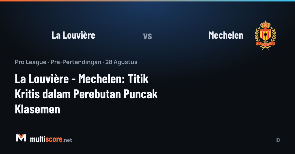 La Louvière ve Mechelen oyuncuları Pro League maçında mücadele ediyor