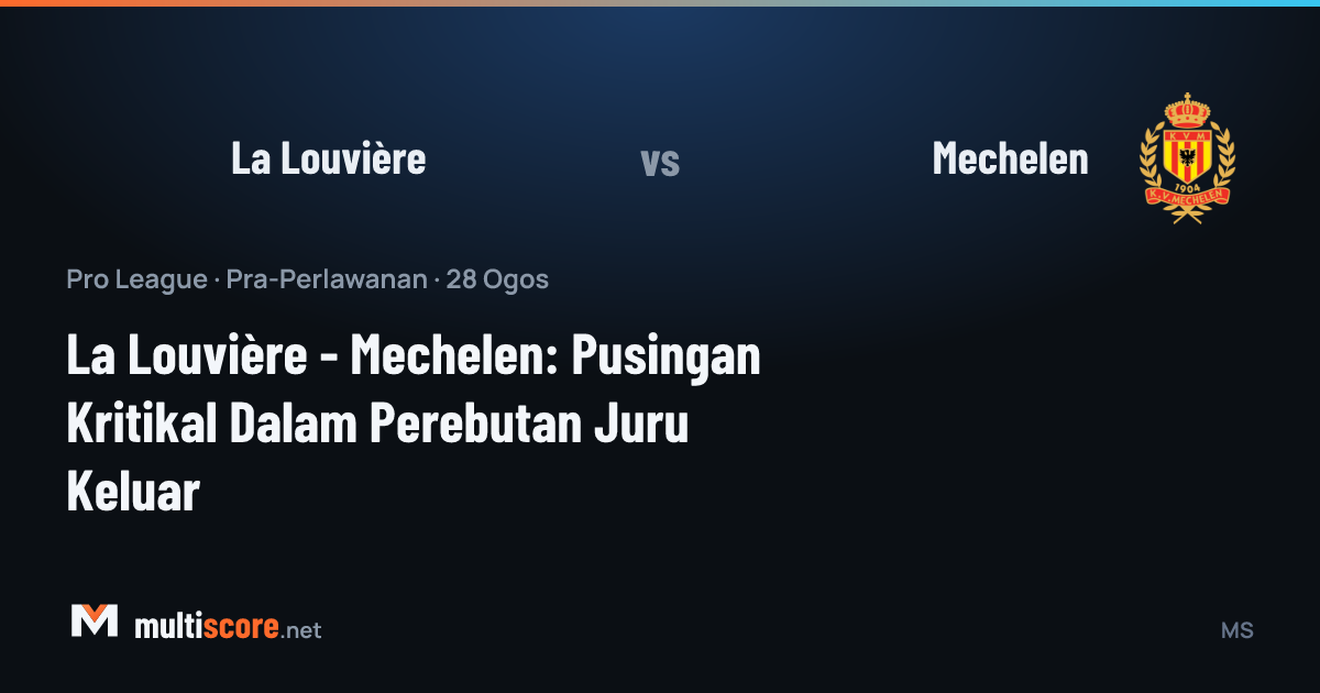 La Louvière ve Mechelen oyuncuları Pro League maçında mücadele ediyor
