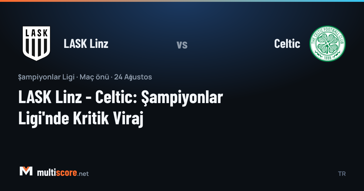 LASK Linz ve Celtic oyuncuları Şampiyonlar Ligi play-off maçı öncesi sahada