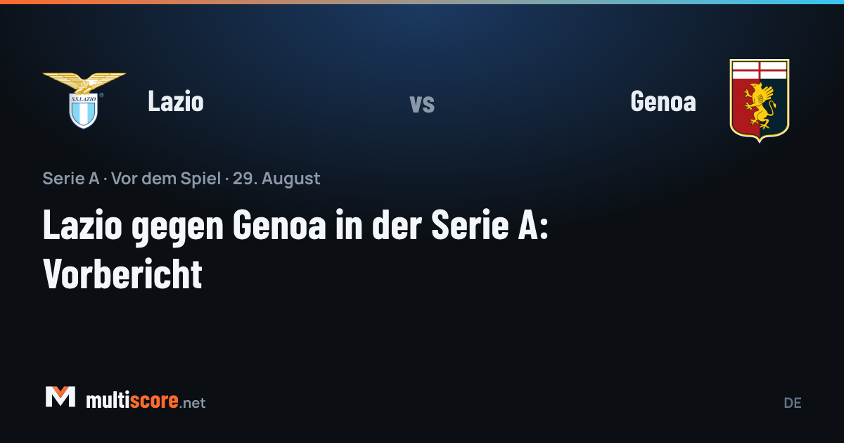 Lazio - Genoa Serie A maçı karşılaşma öncesi