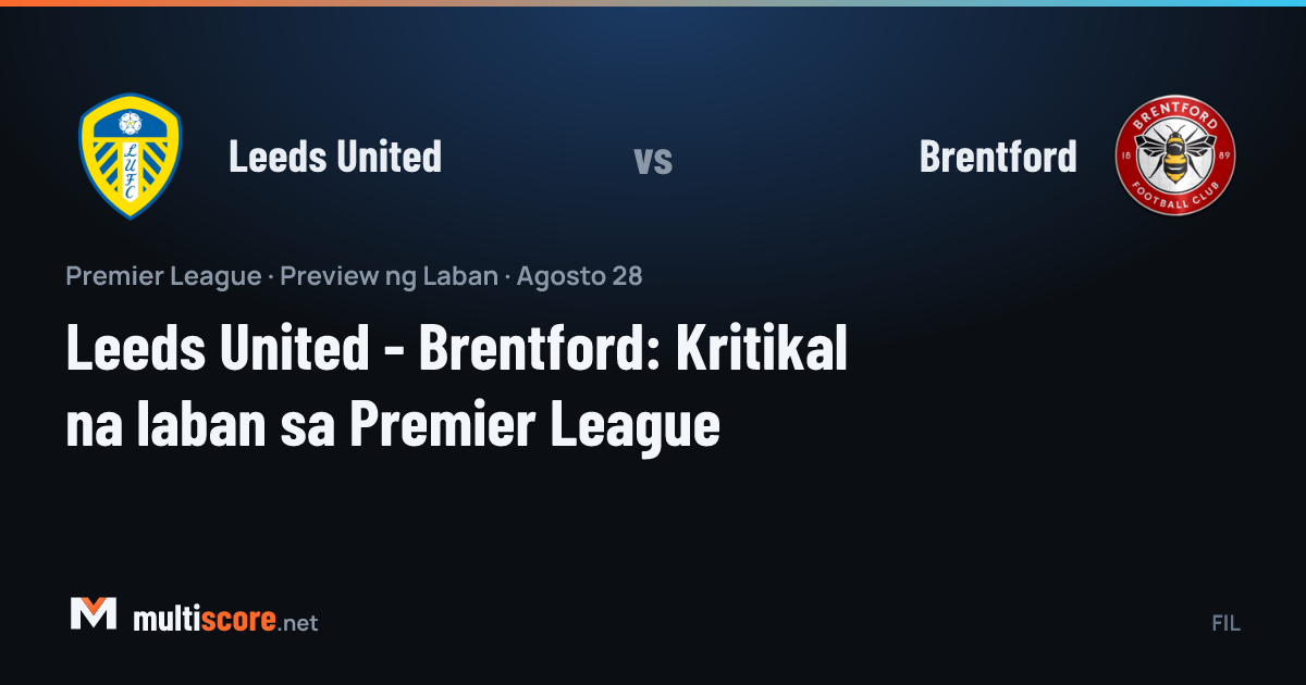 Leeds United - Brentford maç önü