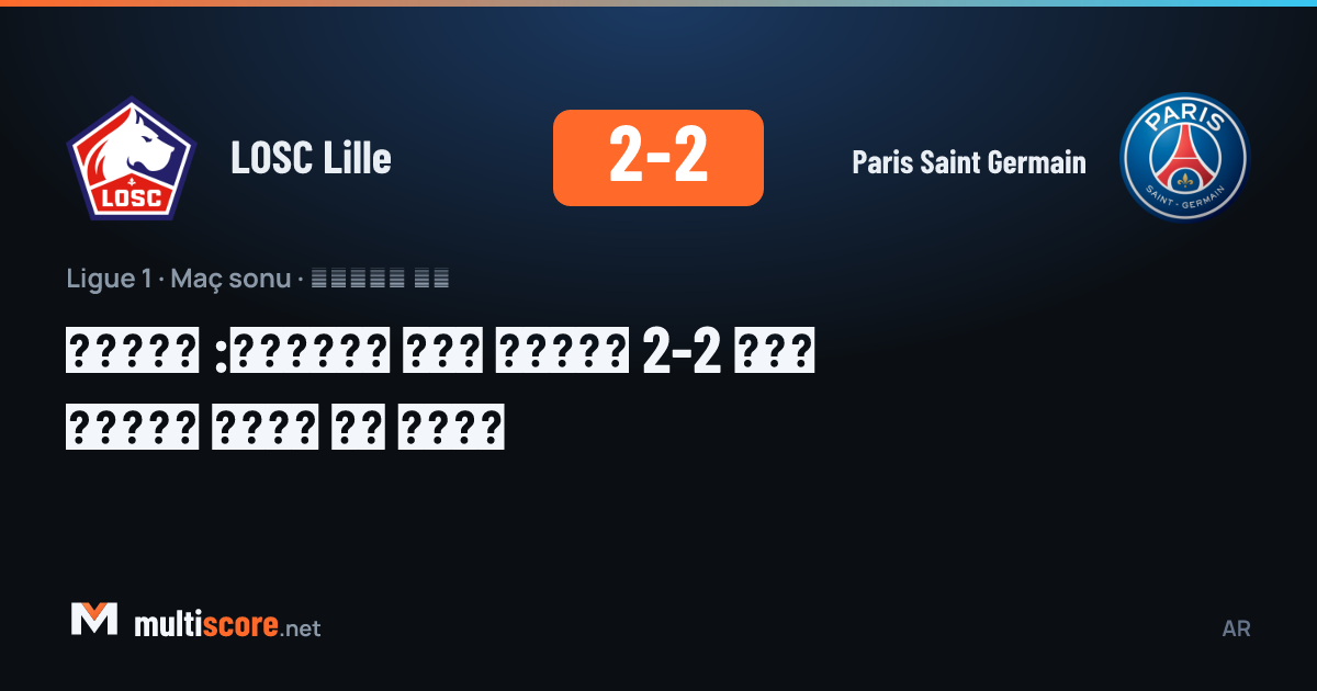 LOSC Lille ile Paris Saint-Germain arasındaki Ligue 1 maçından bir kare
