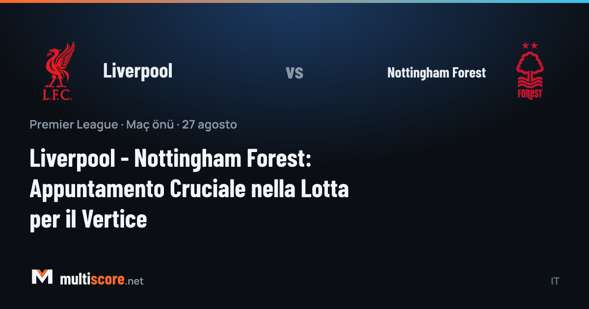 Liverpool ve Nottingham Forest oyuncuları Premier League maçında mücadele ediyor