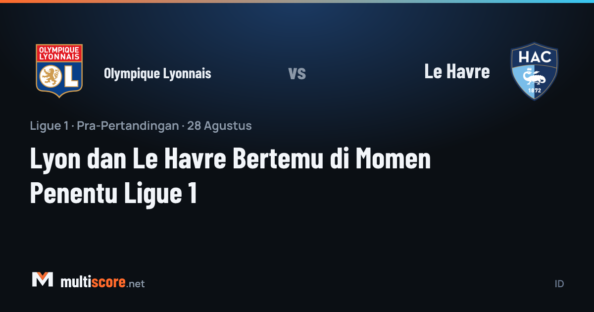 Olympique Lyonnais - Le Havre