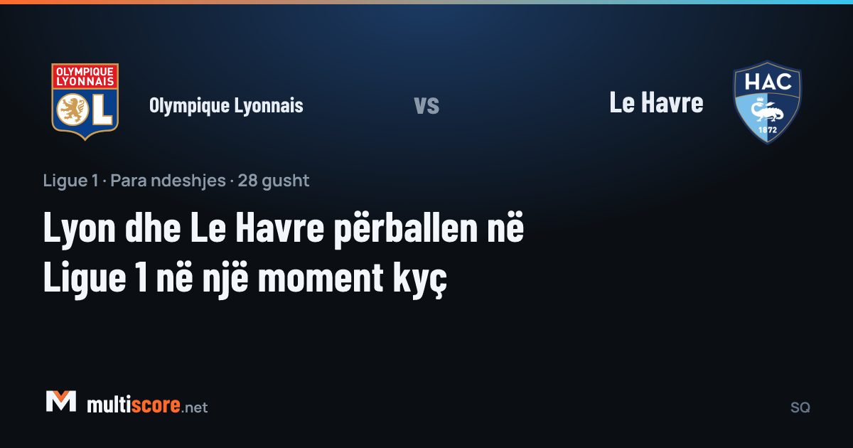 Olympique Lyonnais - Le Havre