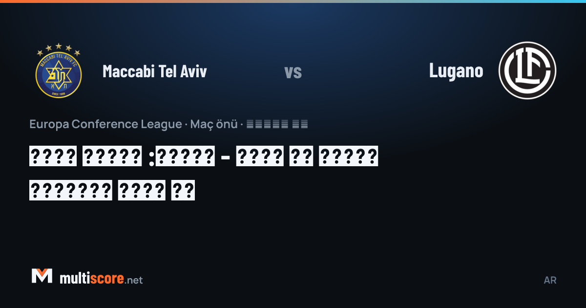 Maccabi Tel Aviv ve Lugano oyuncuları Konferans Ligi maçı öncesi sahada