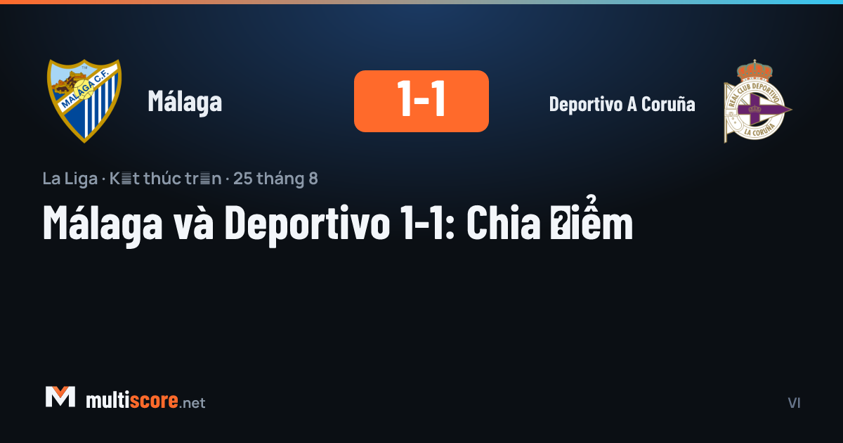 Málaga ve Deportivo A Coruña futbolcuları mücadele ediyor