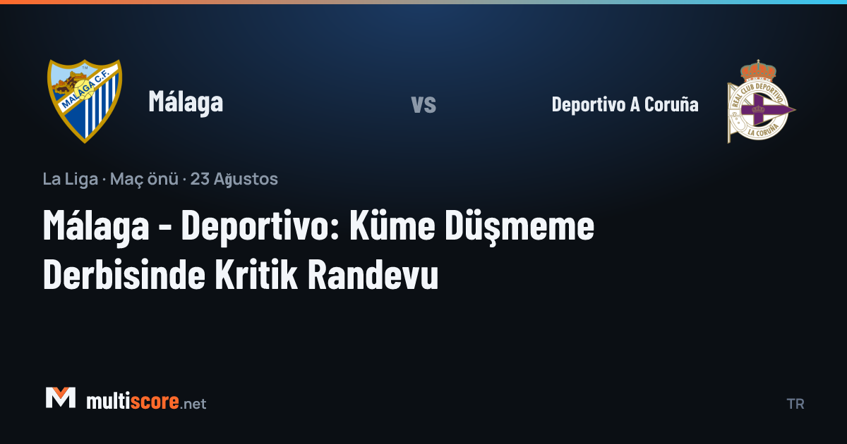 Málaga - Deportivo A Coruña