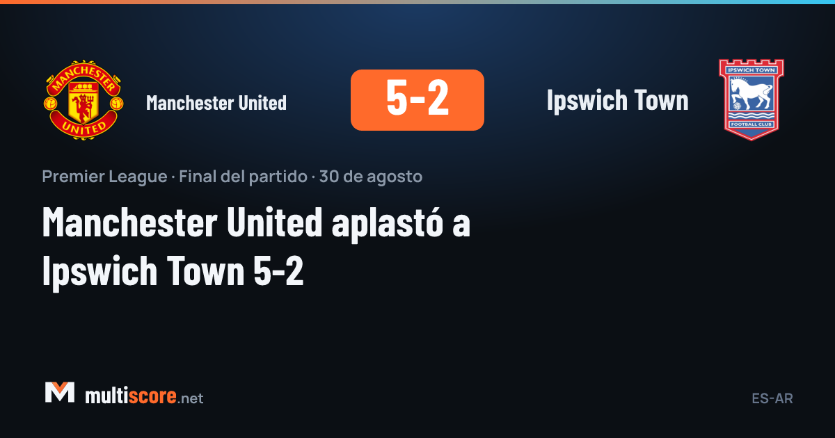 Manchester United 5-2 Ipswich Town Premier League maçı
