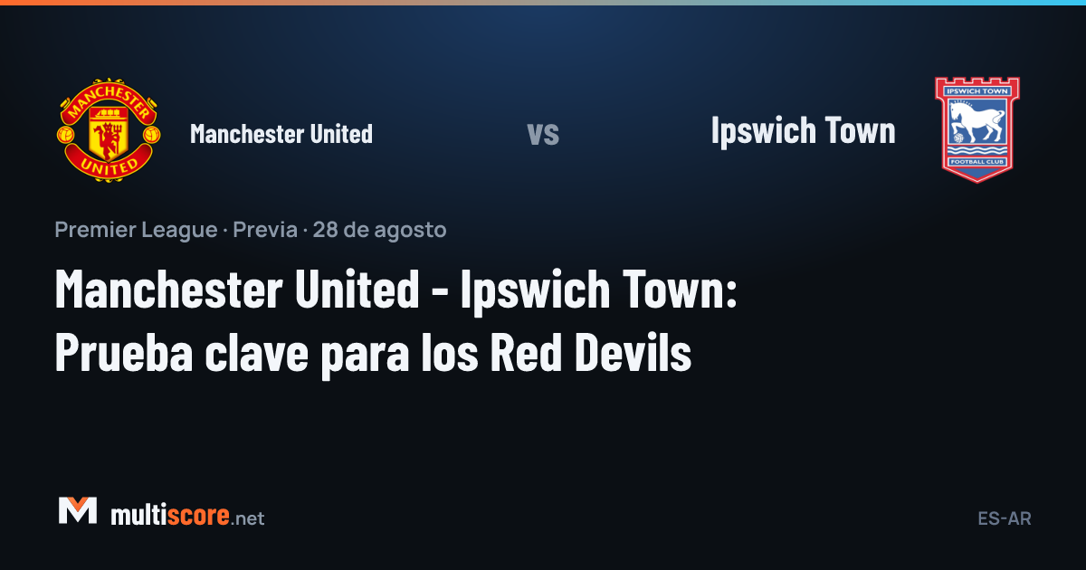 Manchester United - Ipswich Town