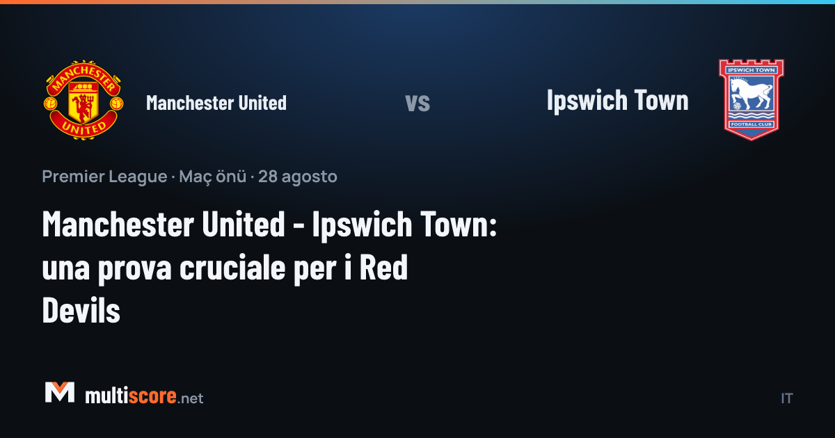 Manchester United - Ipswich Town