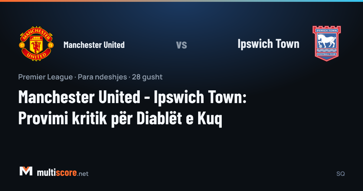Manchester United - Ipswich Town