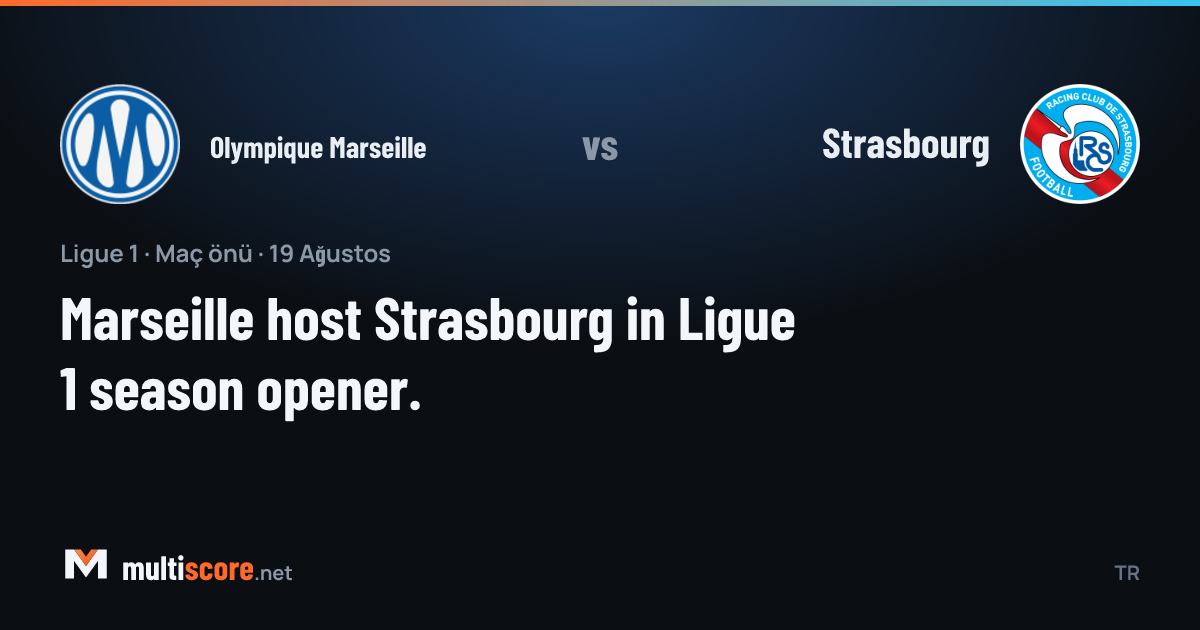 Olympique Marseille - Strasbourg