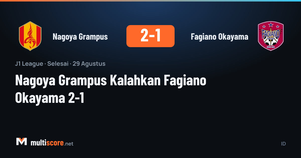 Nagoya Grampus - Fagiano Okayama J1 League maçı