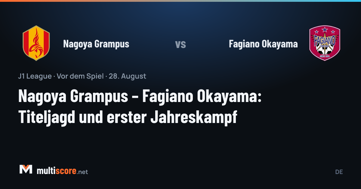 Nagoya Grampus - Fagiano Okayama J1 League maç önü