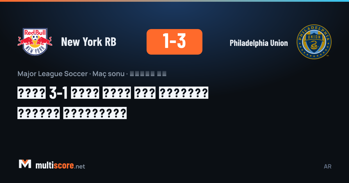 New York Red Bulls - Philadelphia Union maçından bir kare