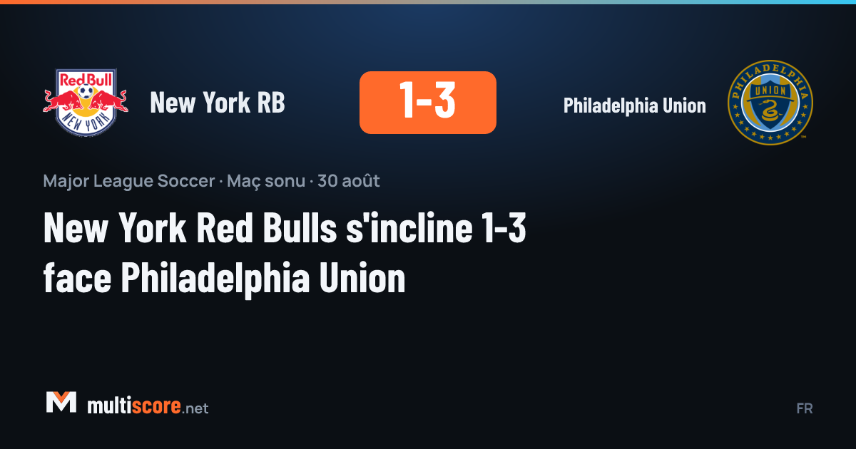New York Red Bulls - Philadelphia Union maçından bir kare