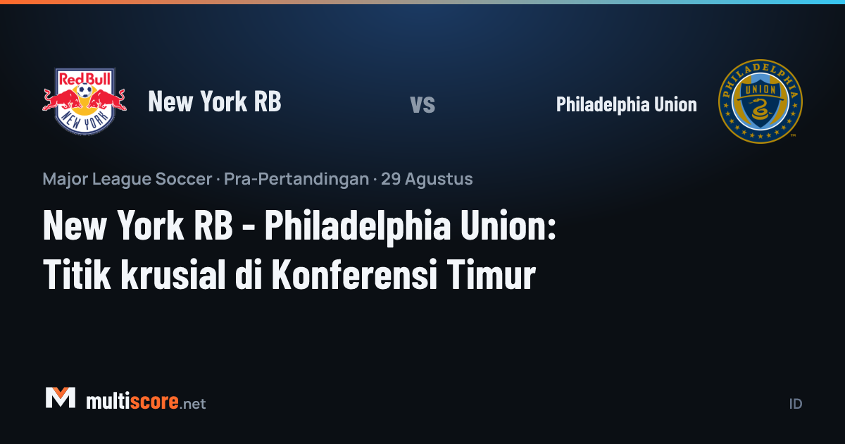 New York RB - Philadelphia Union MLS maç önü görseli