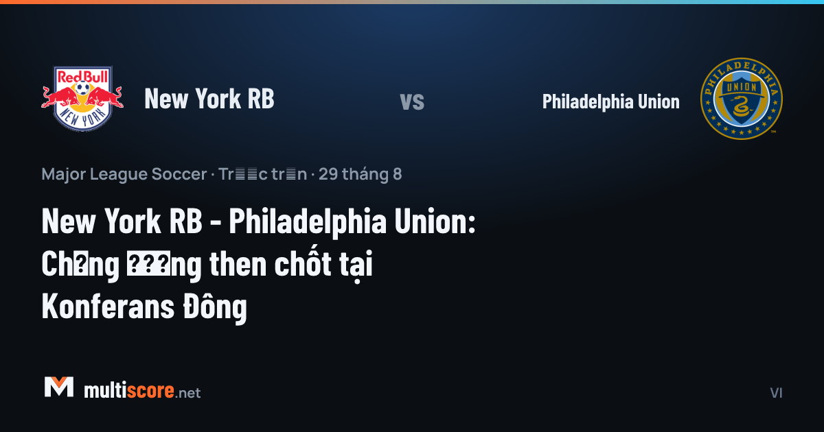 New York RB - Philadelphia Union MLS maç önü görseli