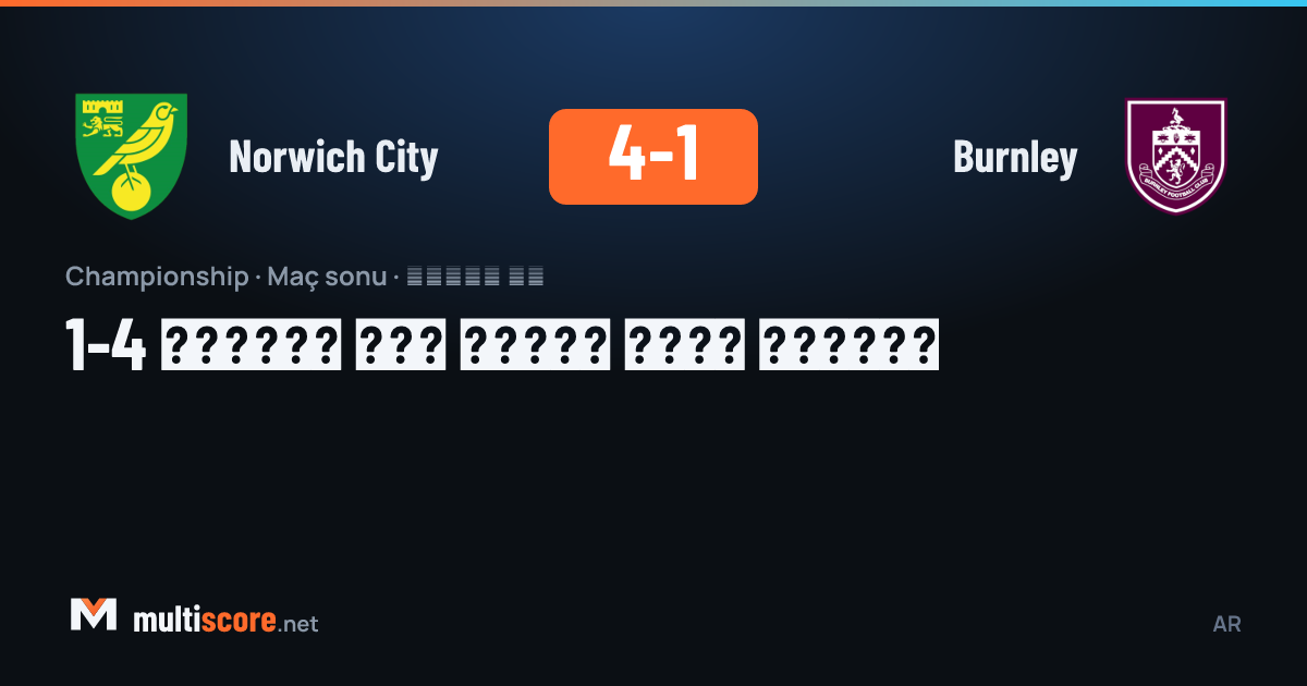 Norwich City - Burnley Championship maçı