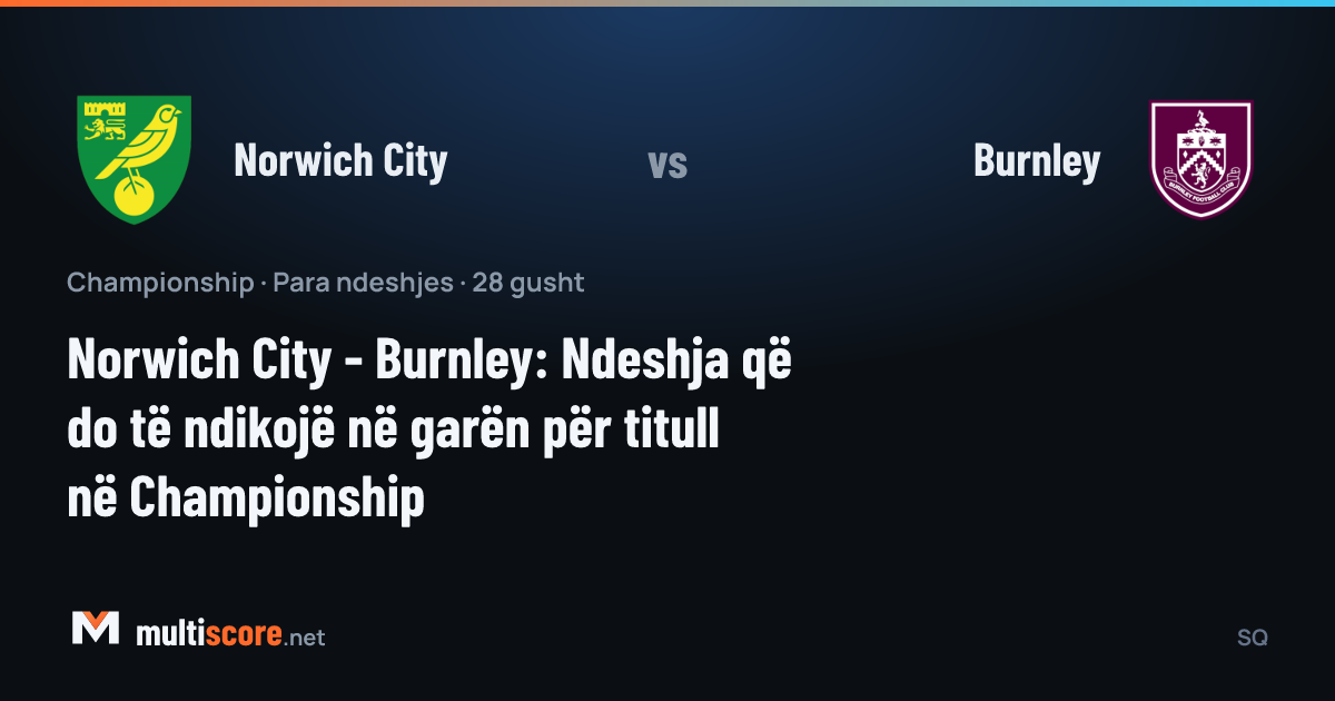 Norwich City - Burnley