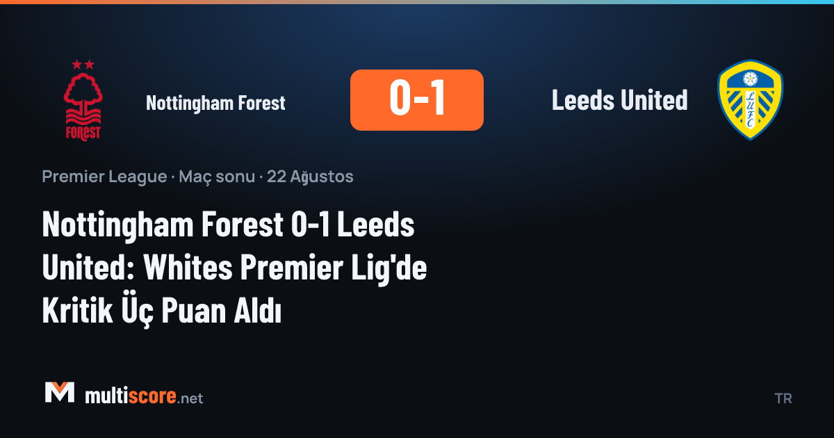 Nottingham Forest - Leeds United Premier Lig maçından bir görünüm