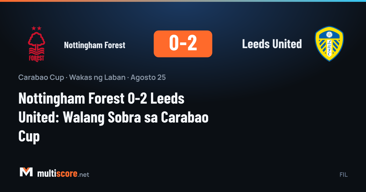 Nottingham Forest ve Leeds United oyuncuları Carabao Cup maçında mücadele ediyor