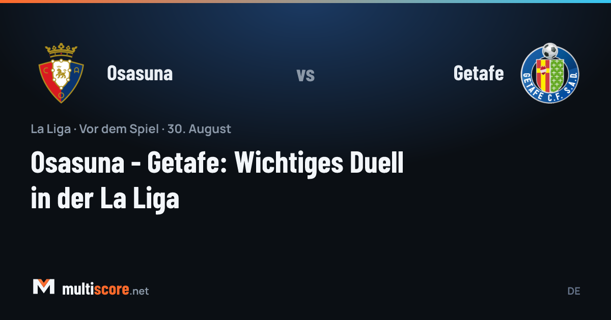 Osasuna - Getafe La Liga maçı El Sadar Stadı'nda oynanacak
